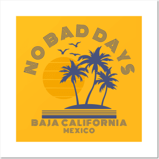 No Bad Days Apparel and Accessories Posters and Art